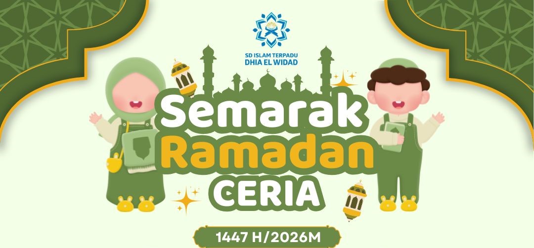 Ramadhan Ceria SDIT Dhia El Widad
